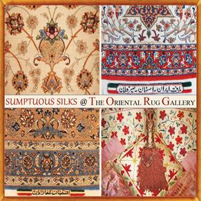 Sumptuous Silks at The Oriental Rug Gallery Ltd!.jpg